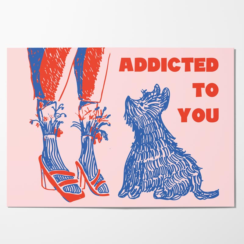 Affiche Addicted To You avec illustration graphique et message typographique
