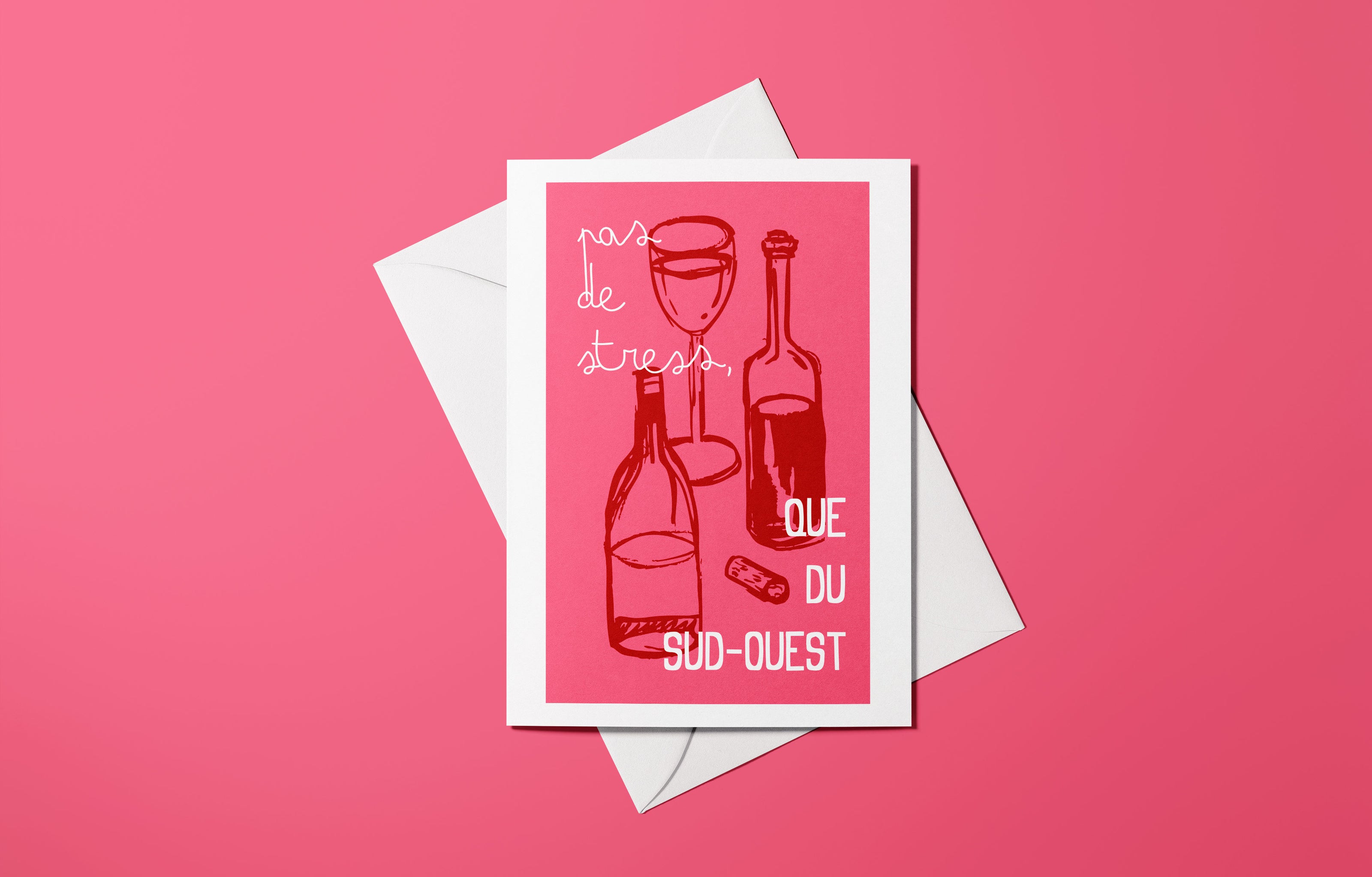 Affiche Pas de stress que du Sud-Ouest avec illustration de bouteilles et message humoristique
